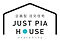 JUST PIA HOUSE