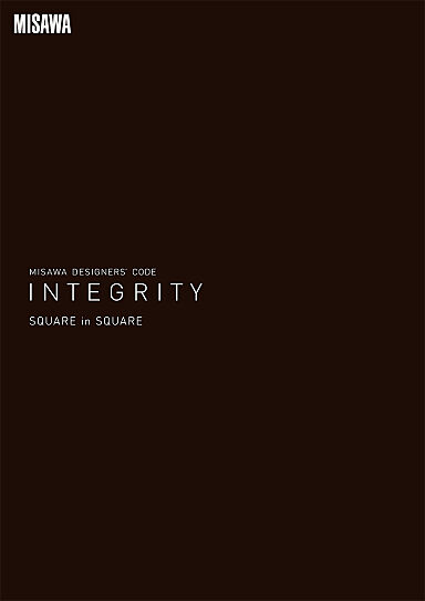 ミサワホーム 木更津展示場のカタログ「【MISAWA】INTEGRITY」のメイン画像